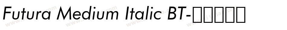 Futura Medium Italic BT字体转换